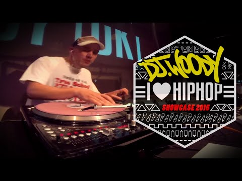 DJ Woody - I Love Hip Hop Showcase