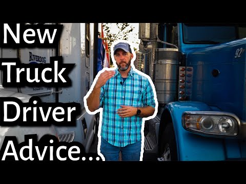 Advice for your First Year as a New Truck Driver #2