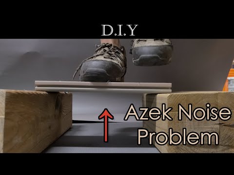 DIY Deck (Part 20): How to fix Azek deck with squeaky noise, popping and creaking sound?