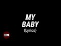 MY BABY Lyrics Remii Sinmidele
