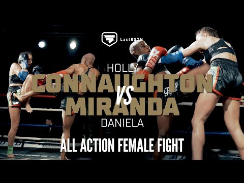 Holly Connaughton vs Daniela Miranda - 2 Female Warriors - Full Fight Muay Thai