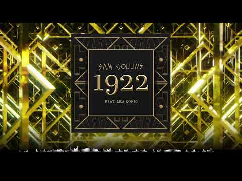 Sam Collins feat. Lea König - 1922 (Official Visualizer)