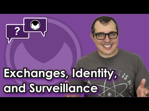 Bitcoin Q&A: Exchanges, Identity, and Surveillance Video