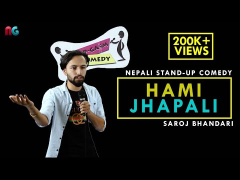 Hami Jhapali | Nepali Stand-up Comedy | Saroj Bhandari | Nep-Gasm Comedy