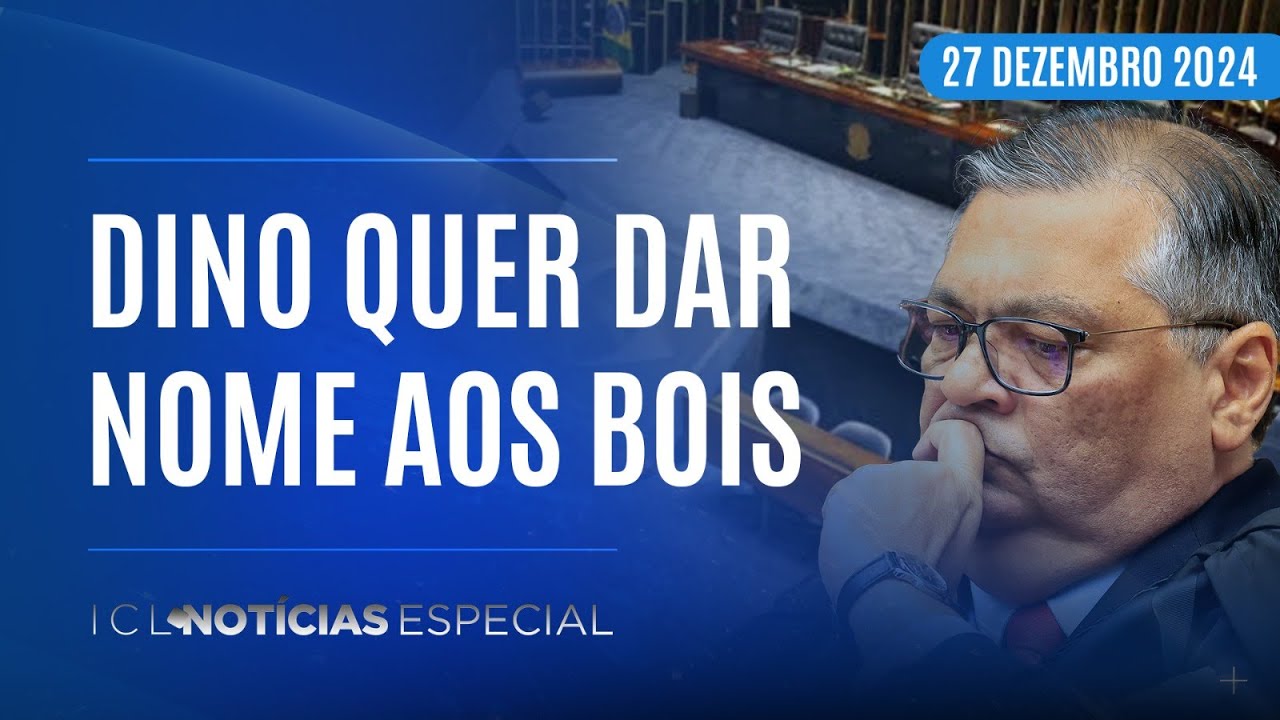 ICL NOTÍCIAS 2 - 27/12/24 - MINISTRO DÁ PRAZO PARA CÂMARA REVELAR QUEM LIBEROU EMENDAS