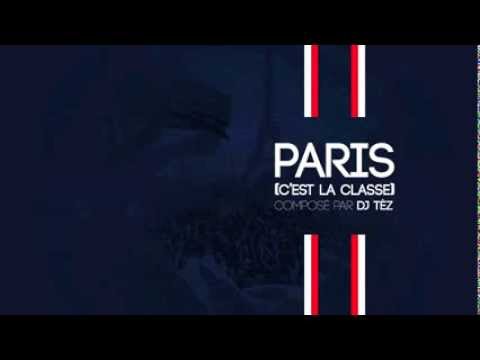 Paris (c'est la classe) composé par DJ Tèz