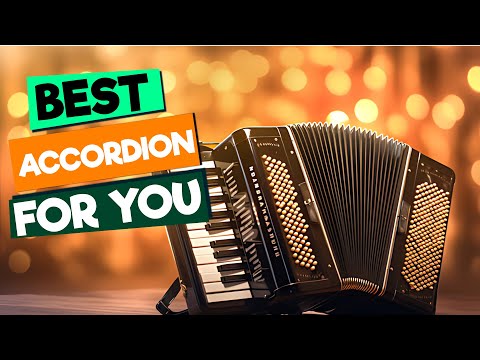 Best Accordion for Beginners, Intermediate, and Pros