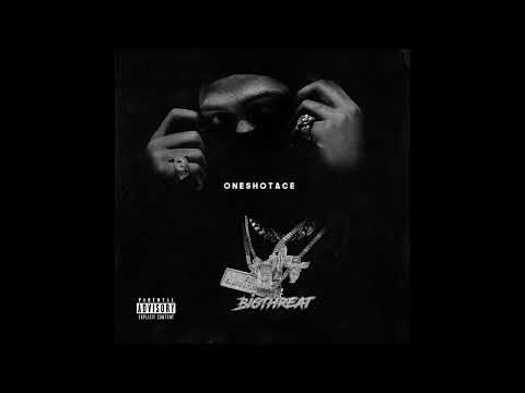 OneShotAce - LATE SESSION [Official Audio]