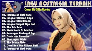Download lagu Dilla Novera Lagu Nostalgia Cover Terbaik 2023 ~ Kumpulan Cover Lagu Nostalgia 90 an By Dilla Novera mp3