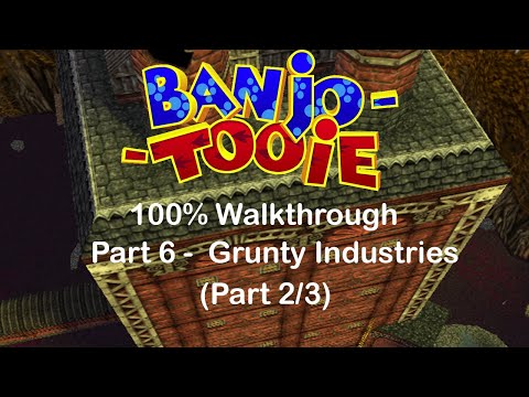 Banjo Tooie 100% Walkthrough - Part 6 - Gruntys industries part (2/3)