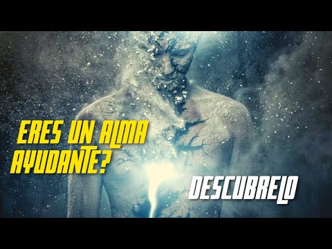 DESCUBRE SI ERES UNA DE LAS ALMAS AYUDANTES