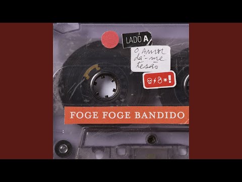 Borboleta - Foge Foge Bandido