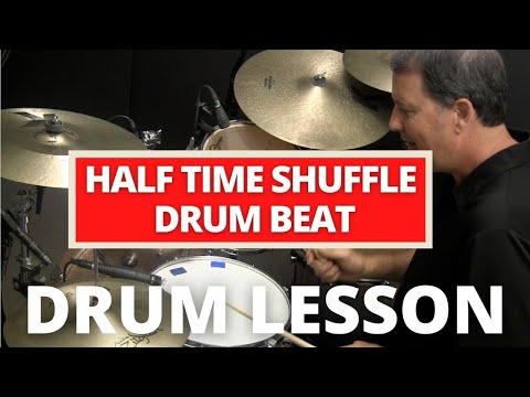 Half-time Shuffle Drum Beat - Drum Lesson