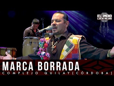 El Indio Lucio Rojas - Marca Borrada | DVD En Vivo Soy Del Monte