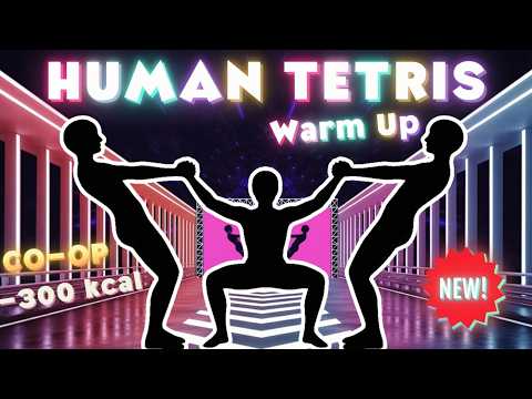 NEW HUMAN TETRIS х 3 Players 🔥 Immersive Interactive Warm Up #3 | CO-OP