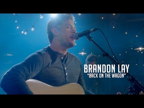 Brandon Lay, "Back on the Wagon" Video