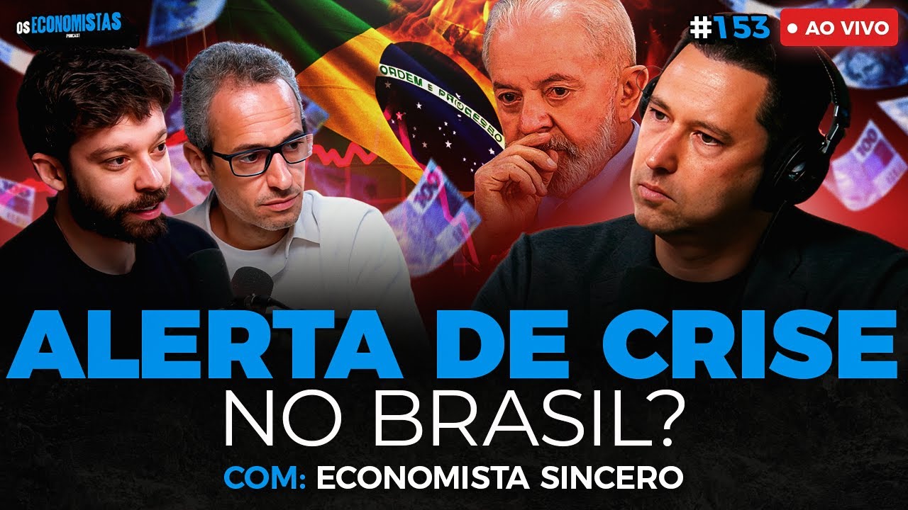 CRISE EM 2025? O QUE ESPERAR DO BRASIL E DOS INVESTIMENTOS Economista Sincero | Os Economistas 152