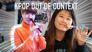 Hilarious Kpop Taken Out of Context [Charissahoo]