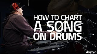 How To Chart A Song Quickly - Drum Lesson (Drumeo)