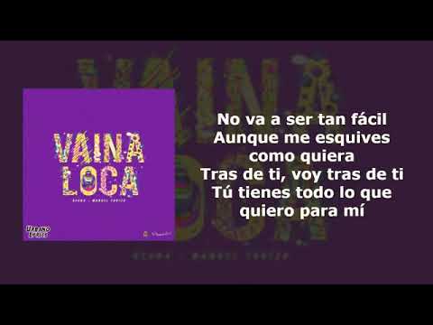Vaina Loca - Ozuna × Manuel Turizo (Letra)