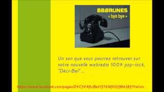 BB Brunes &amp; Vanessa Paradis : Bye bye
