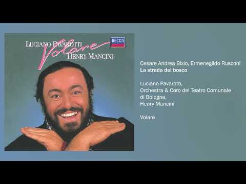 La Strada Nel Bosco - Luciano Pavarotti