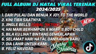 Download lagu FULL ALBUM DJ REMIX NATAL FULL BASS TERENAK TERBARU 2024/2025 mp3