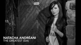 Natacha Andréani - The Greatest (Sia)