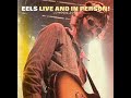 Eels - Not Ready Yet (Eels Live and in Person tour)