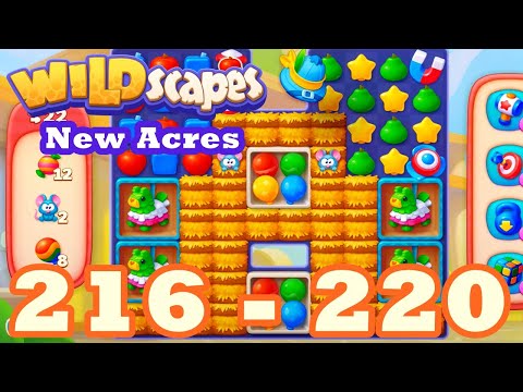 Wildscapes: New Acres Level 216 - 220 HD Gameplay | 3 match puzzle | android | 217 | 218 | 219 | IOS
