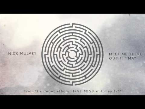 Nick Mulvey - Meet Me There (Audio)