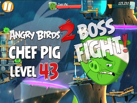 Angry Birds 2 Boss Fight #7! Chef Pig Level 43 Walkthrough