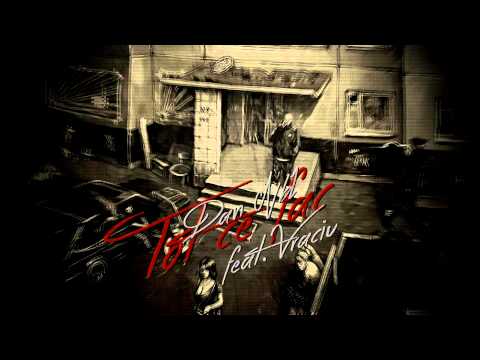 Dan Nebunu feat. Vraciu' - Tot ce fac