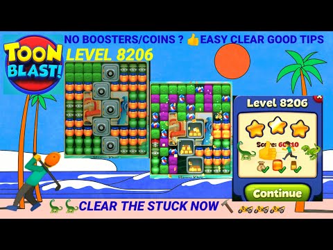 TOON BLAST level 8206 -No Booster/Coins?Ok👍Good TIPs🦕