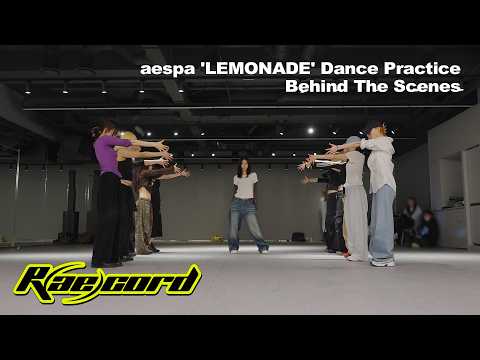 [R(ae)cord] 'LEMONADE' 많관부🍋🫶 | aespa 에스파 'LEMONADE' Dance Practice Behind The Scenes