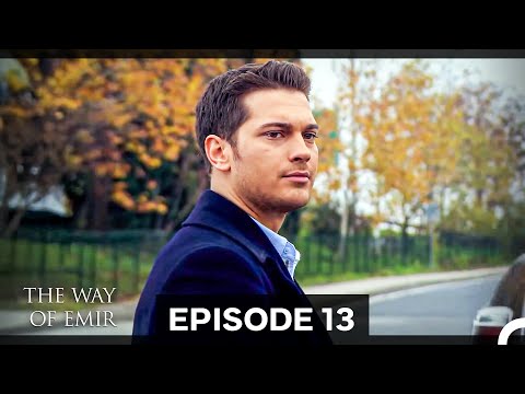 The Way of Emir Episode 13 (FINAL)