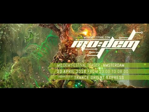 Trance Orient Express presents Mo:Dem Festival Amsterdam