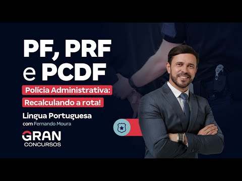 PF, PRF and PCDF Competitions - Administrative Police: Recalculating the route in Portuguese