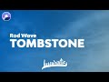 Rod Wave - Tombstone (Clean Version & Lyrics)