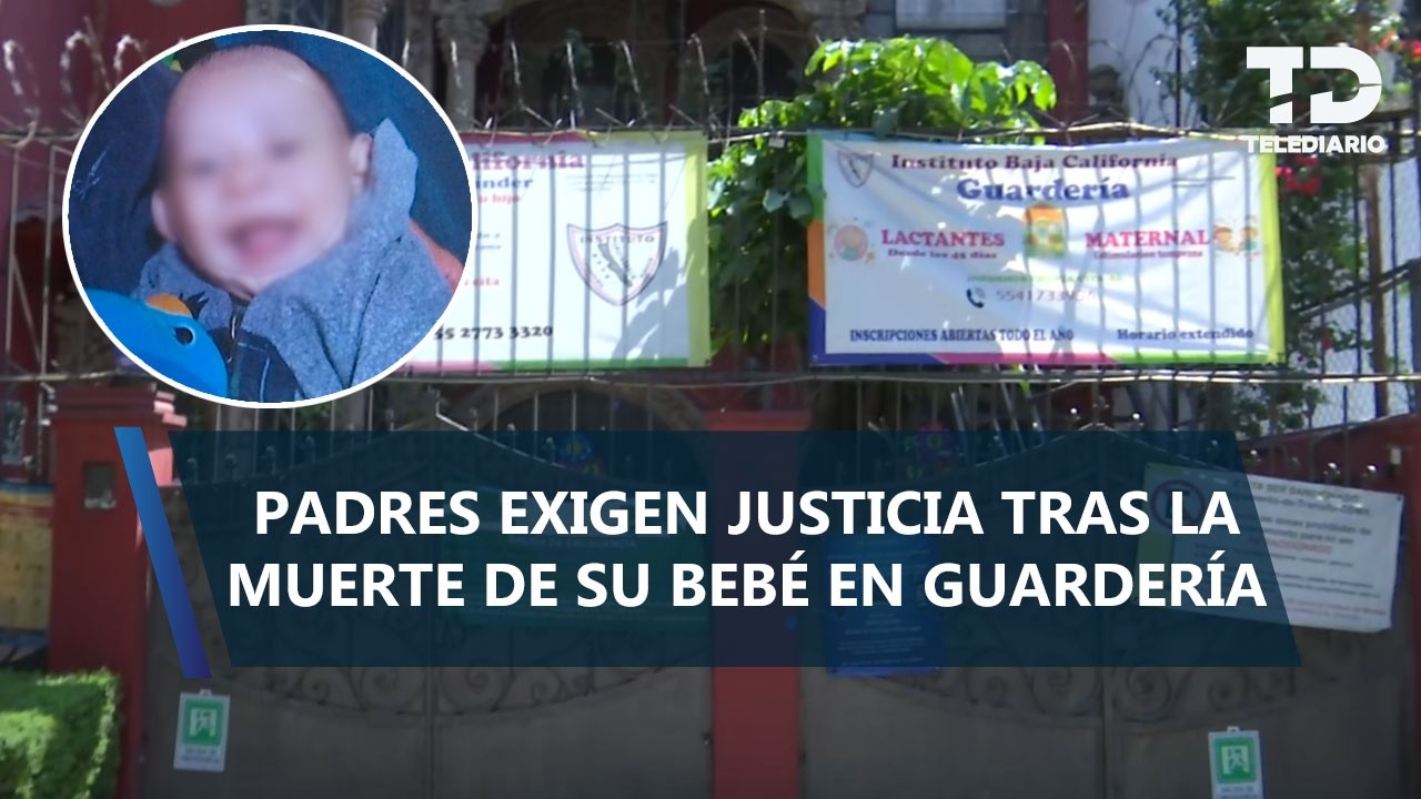 Iker, bebé de 5 meses, muere al interior de guardería en Azcapotzalco; padres denuncian negligencia