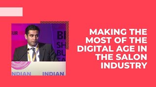 Making the most of the digital age in the Salon Industry  image