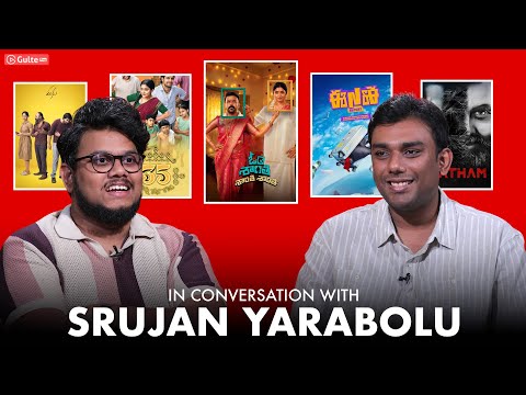 Producer By Day, IT Employee By Night | Srujan Yarabolu Interview With Ram Venkat Srikar | Gulte Pro