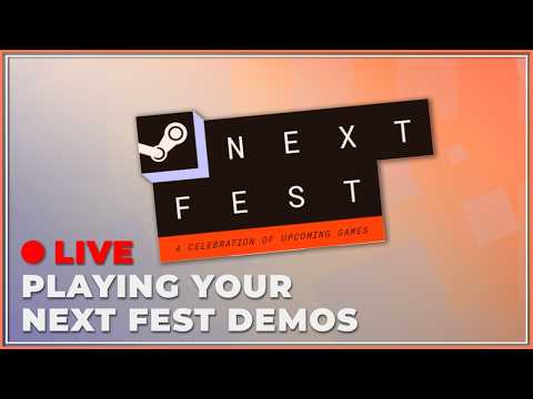 Let's play and roast your Next Fest demos