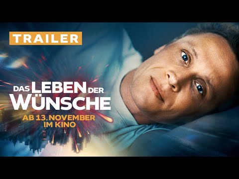 Das Leben der Wünsche - Trailer