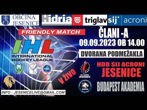 HOKEJ  ČLANI A    HDD SIJ ACRONI JESENICE - BUDAPEST AKADEMIA
