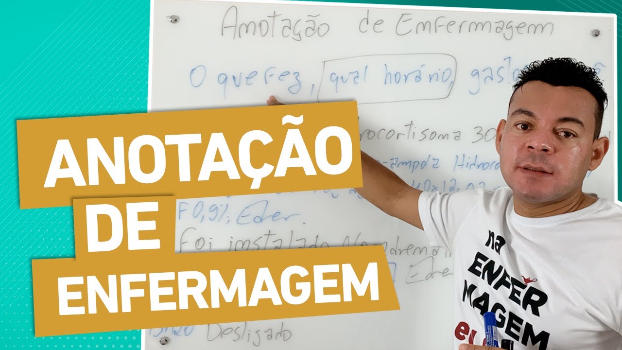 QUEM E COMO FAZ A ANOTAÇÃO DE ENFERMAGEM?