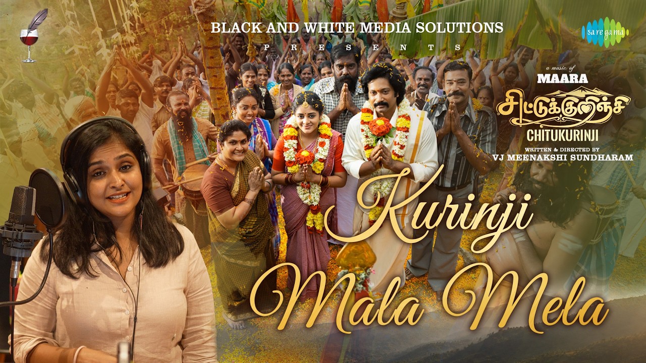 Kurinji Mala Mela - Lyrical | Chitukurinji | Maara | Ramya Nambessan | VJ Meenakshi Sundharam