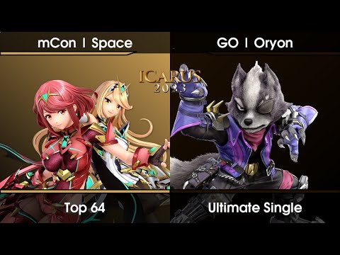 ICARUS 2023 Top 64 - mCon | Space (Pyra and Mythra) Vs. GO | Oryon (Wolf) SSBU Ultimate Tournament