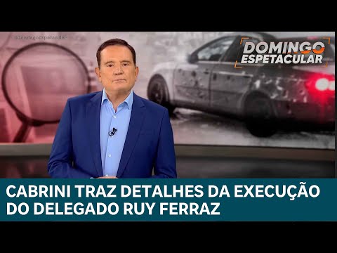Exclusivo! Cabrini investiga os detalhes do assassinato do ex delegado Ruy Ferraz