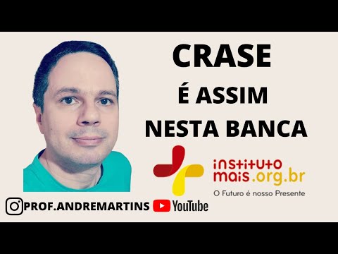 BANCA INSTITUTO MAIS - CRASE - Língua Portuguesa - Prof. André Martins